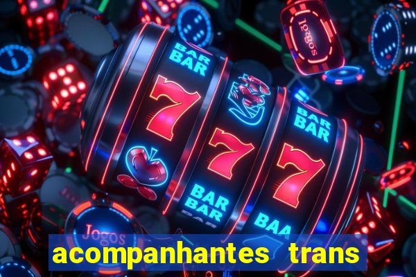 acompanhantes trans porto seguro